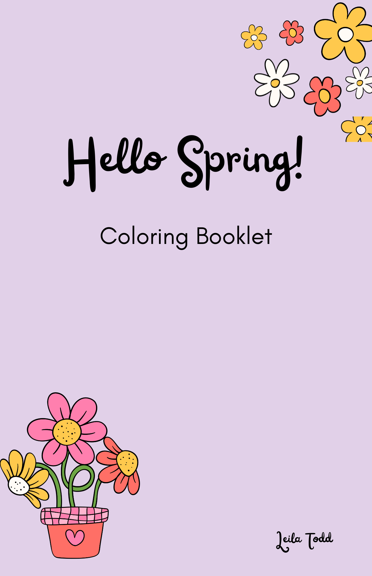 Hello Spring: A Fun Coloring Booklet for Toddlers